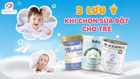 03 lưu ý khi chọn sữa cho trẻ